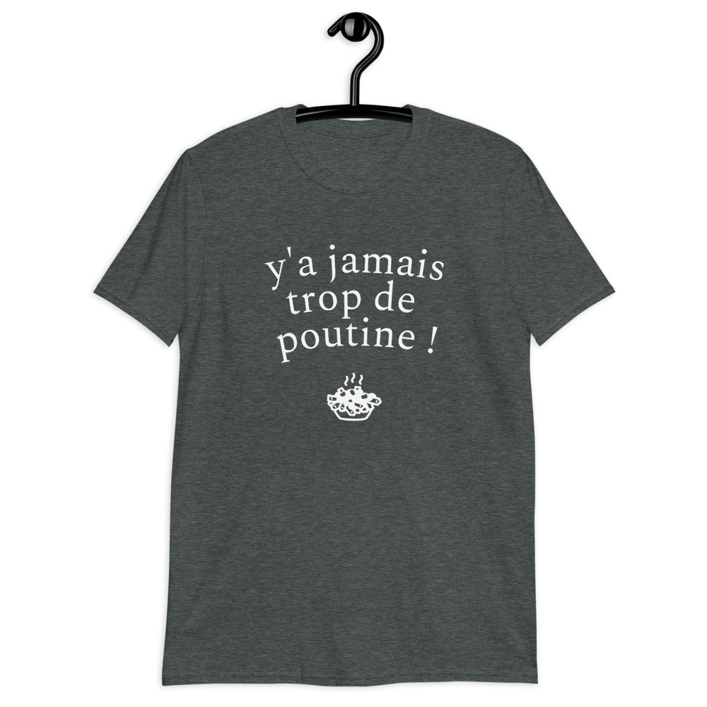 LE JAMAIS TROP DE POUTINE